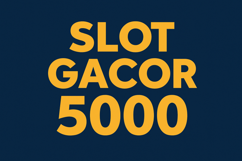 slot gacor 5000 spin brutal buat cuan gede tiap hari